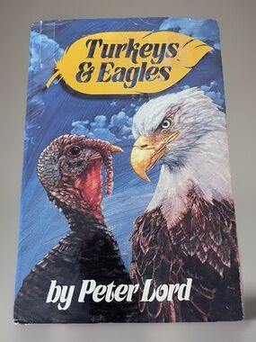Vintage Christian Book TURKEYS AND EAGLES By Peter Lord - HC 1987 Gospel Truths
